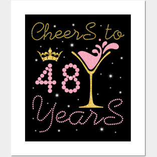 Cheers To 48 Years Happy Birthday To Me You Nana Mom Sister Wife Daughter Niece Cousin Posters and Art